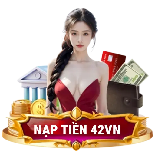 Nạp tiền vào nhà cái 42VN